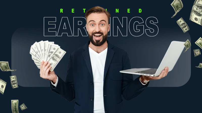 Retained Earningsin business