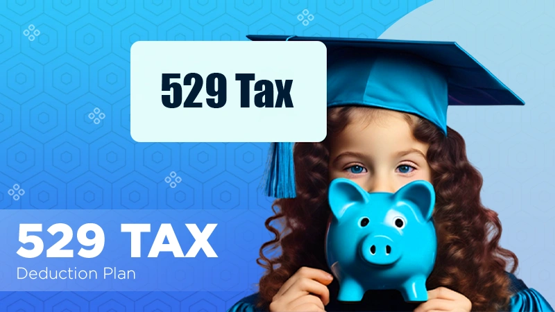 529 Tax Deduction Plan