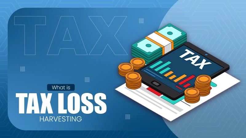 What is Tax Loss Harvesting