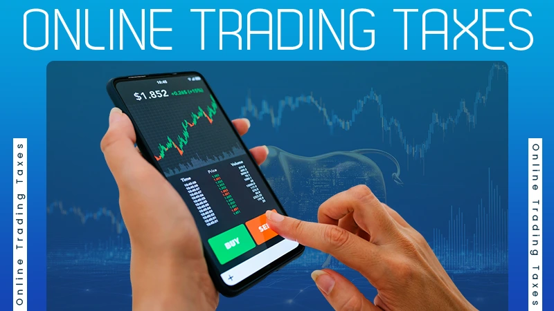 Online Trading Taxes