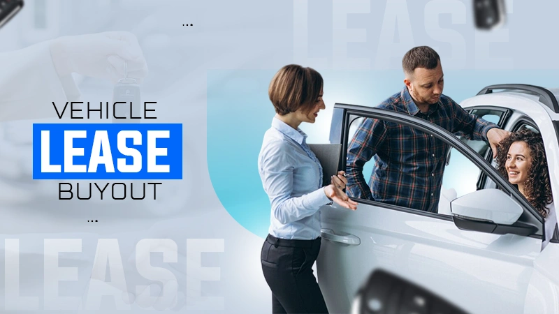 VEHICLE LEASE BUYOUT