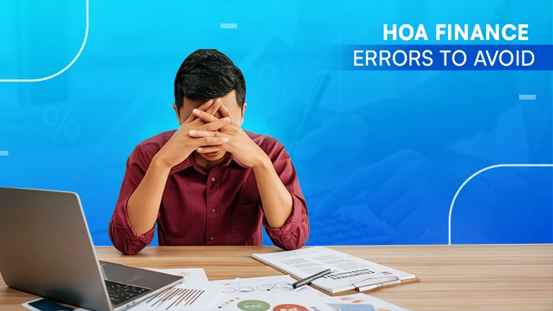 Common Financial Mistakes HOAs Make