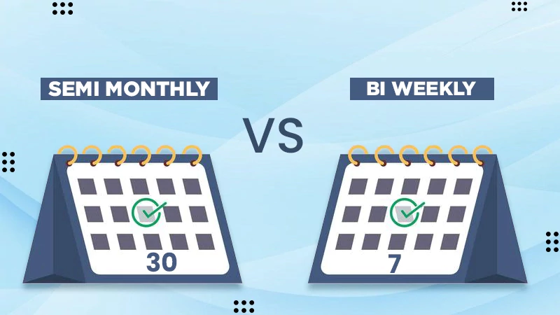 d-semi monthly vs bi weekly